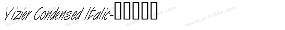 Vizier Condensed Italic字体转换